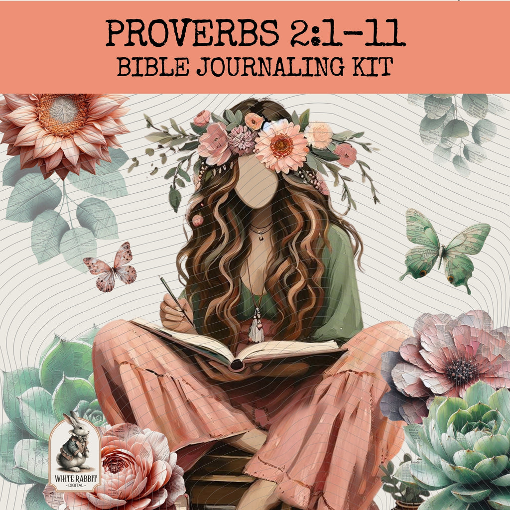 Proverbs 2:1-8 A4 Bible Journaling | Faceless Woman Art | Rose Gold, Sage Printable | Christian