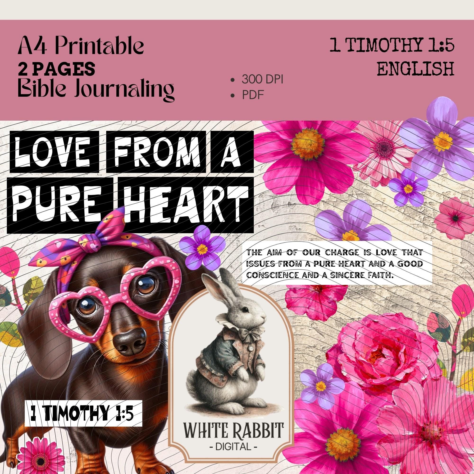 Bible Journaling- 1 Timothy 1:5 - Love from a Pure Heart  - Digital File PDF - Printable