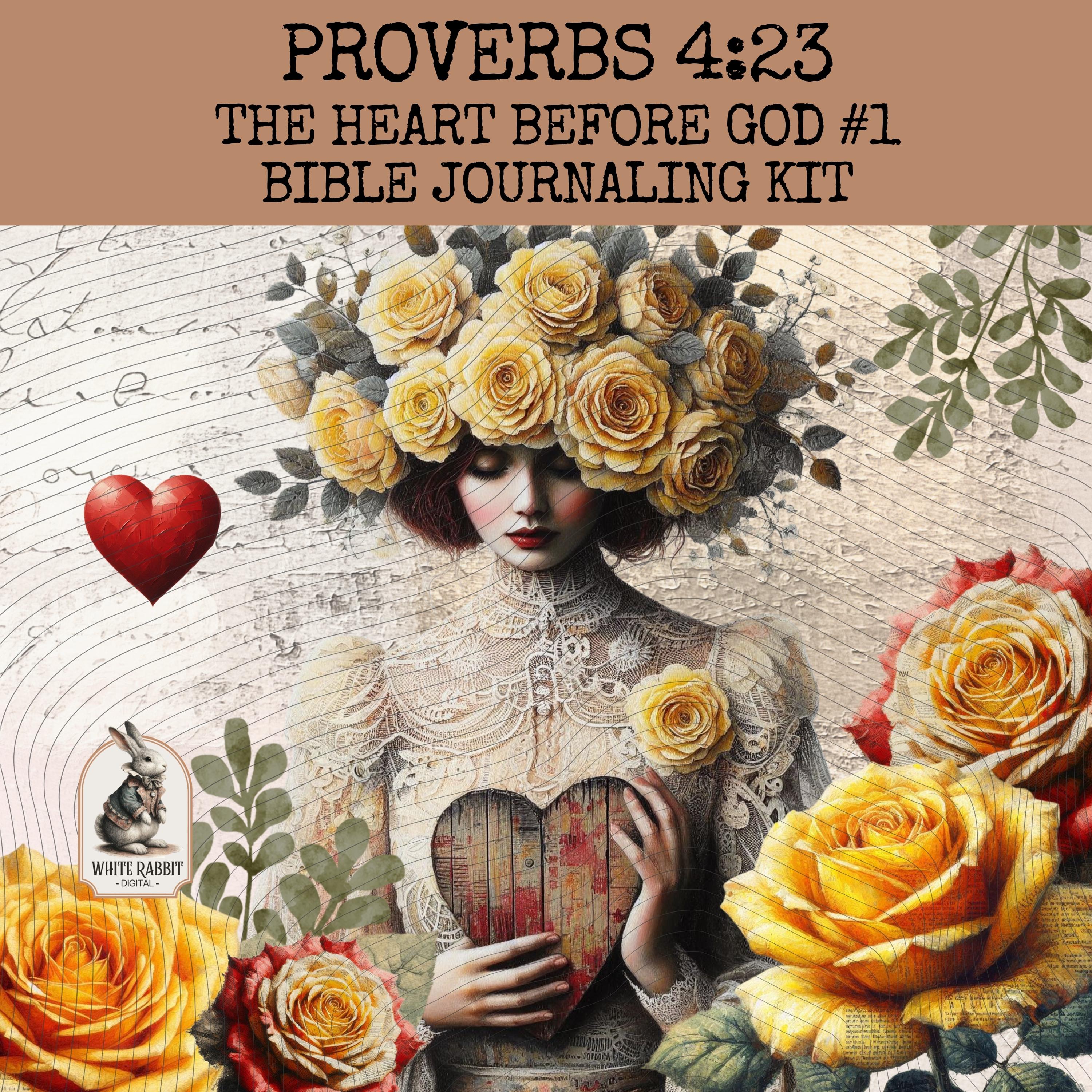 Bible Study The Heart Before God Part 1 | Proverbs 4:32 Printable (PDF)