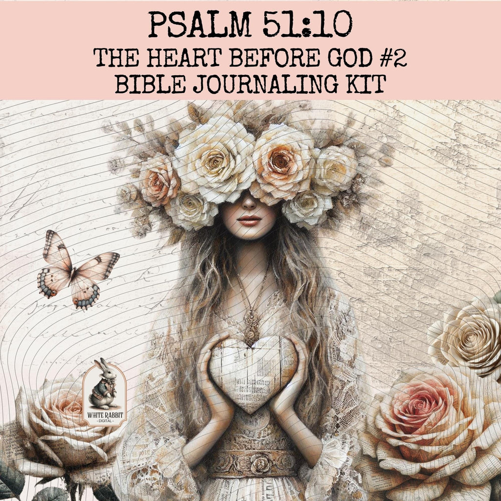 Bible Study The Heart Before God Part 2 | Psalm 51:10 Printable (PDF)
