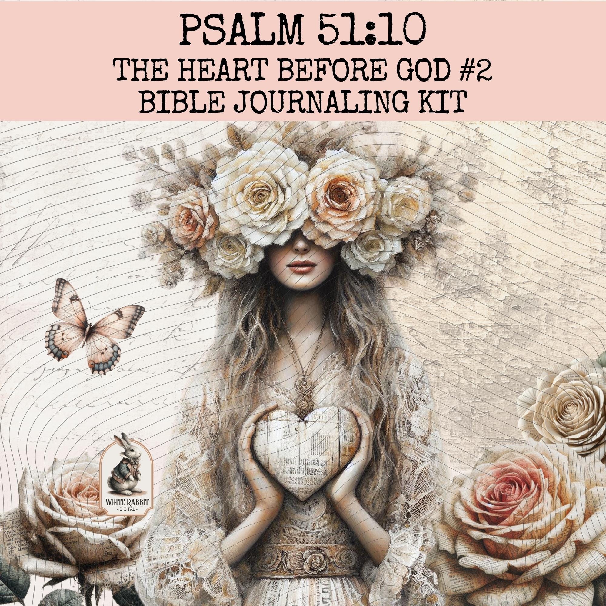 Bible Study The Heart Before God Part 2 | Psalm 51:10 Printable (PDF)